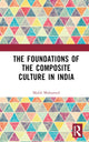 Book cover of: Foundations of the Composite Culture in India. By: Malik Mohamed