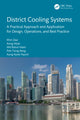 Book cover of: District Cooling Systems. By: Khin Zaw