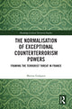 Book cover of: Normalisation of Exceptional Counterterrorism Powers