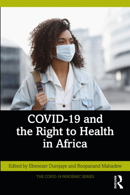 Book cover of: COVID-19 and the Right to Health in Africa