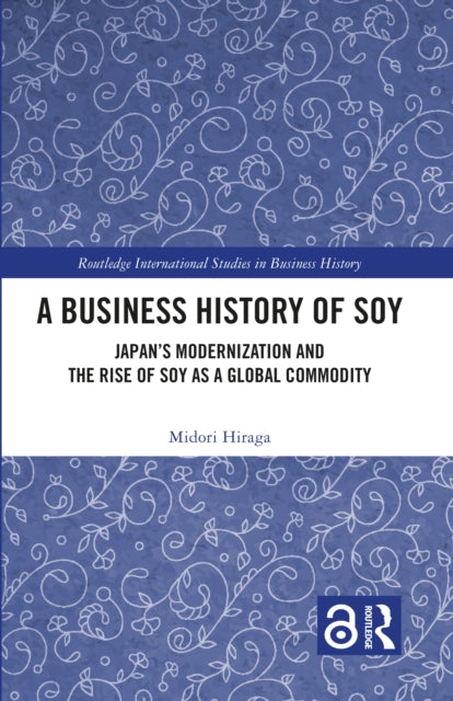 Book cover of: Business History of Soy