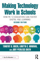 Book cover of: Making Technology Work in Schools. By: Timothy D. Green