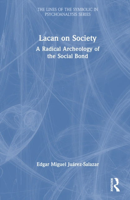 Book cover of: Lacan on Society