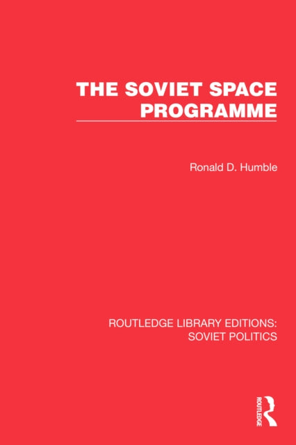 Book cover of: Soviet Space Programme. By: Ronald D. Humble