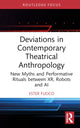 Book cover of: Deviations in Contemporary Theatrical Anthropology