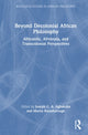 Book cover of: Beyond Decolonial African Philosophy