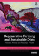Book cover of: Regenerative Farming and Sustainable Diets. By: Joyce D'Silva