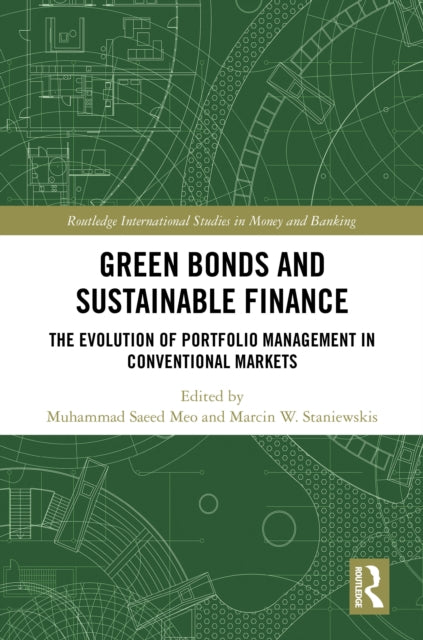 Book cover of: Green Bonds and Sustainable Finance. By: Muhammad Saeed Meo