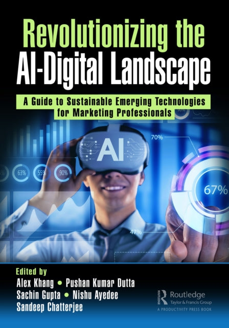 Book cover of: Revolutionizing the AI-Digital Landscape. By: Alex Khang