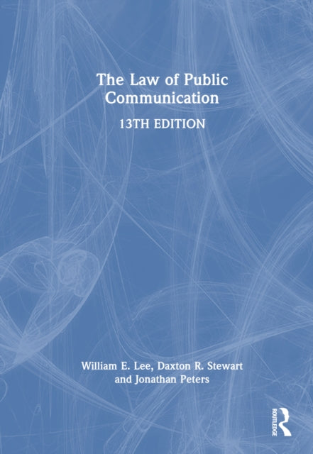 Book cover of: Law of Public Communication. By: William E. Lee
