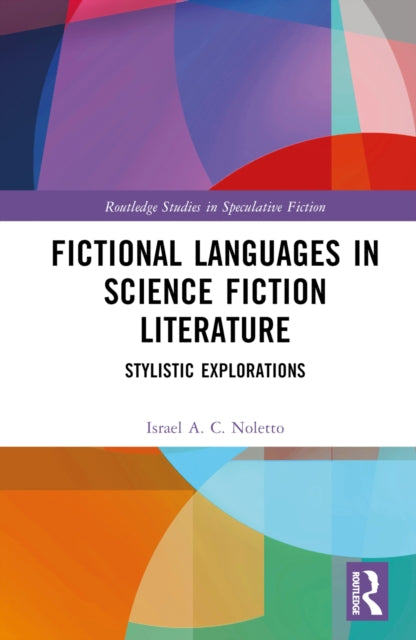 Book cover of: Fictional Languages in Science Fiction Literature