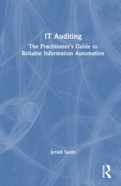 Book cover of: IT Auditing. By: Jerald Savin
