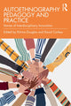 Book cover of: Autoethnography Pedagogy and Practice. By: Kitrina Douglas