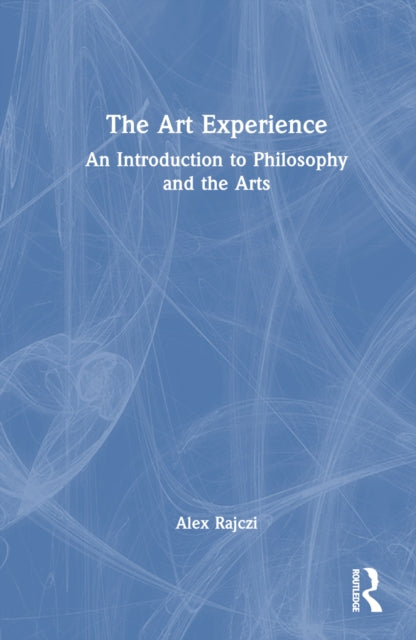Book cover of: Art Experience. By: Alex Rajczi