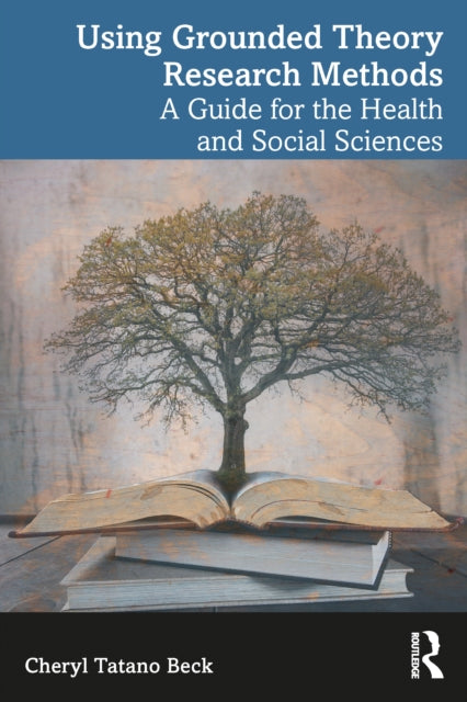 Book cover of: Using Grounded Theory Research Methods
