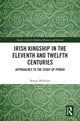 Book cover of: Irish Kingship in the Eleventh and Twelfth Centuries. By: Ronan Mulhaire