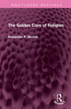 Book cover of: Golden Core of Religion. By: Alexander F. Skutch