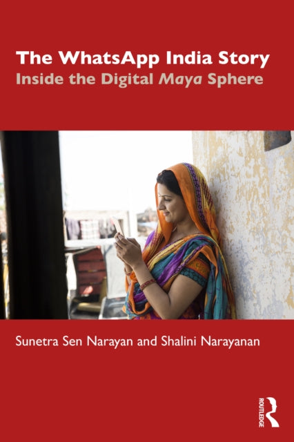 Book cover of: WhatsApp India Story. By: Sunetra Sen Narayan
