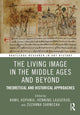 Book cover of: Living Image in the Middle Ages and Beyond. By: Kamil Kopania