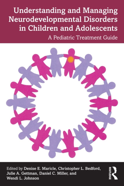 Book cover of: Understanding and Managing Neurodevelopmental Disorders in Children and Adolescents. By: Denise Maricle