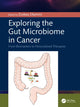 Book cover of: Exploring the Gut Microbiome in Cancer. By: Zodwa Dlamini