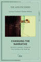 Book cover of: Changing the Narrative. By: Lawrence Freedman