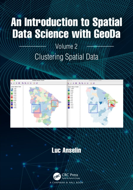 Book cover of: Introduction to Spatial Data Science with GeoDa