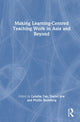 Book cover of: Making Learning-Centred Teaching Work in Asia and Beyond