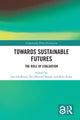 Book cover of: Towards Sustainable Futures. By: Per Øyvind Bastøe
