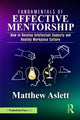 Book cover of: Fundamentals of Effective Mentorship. By: Matthew Aslett