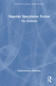 Book cover of: Nigerian Speculative Fiction