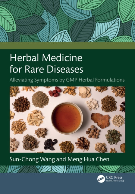 Book cover of: Herbal Medicine for Rare Diseases. By: Sun-Chong Wang