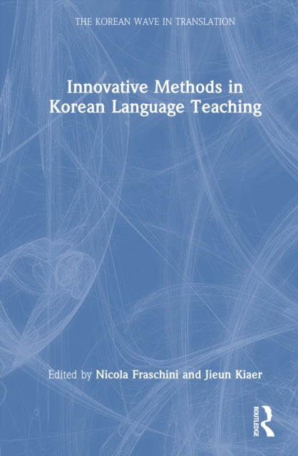 Book cover of: Innovative Methods in Korean Language Teaching
