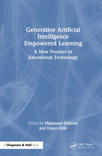 Book cover of: Generative Artificial Intelligence Empowered Learning. By: Mahmoud Elkhodr