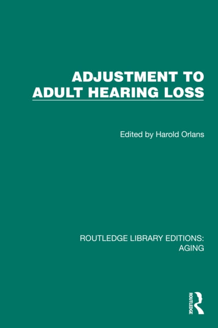 Book cover of: Adjustment to Adult Hearing Loss