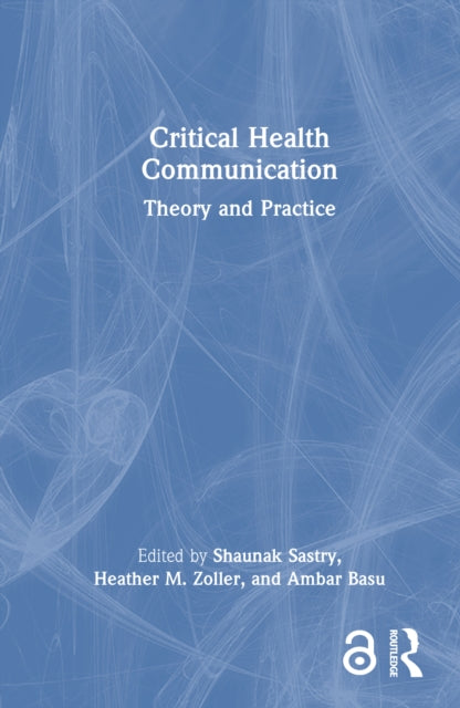 Book cover of: Critical Health Communication