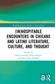 Book cover of: (In)Hospitable Encounters in Chicanx and Latinx Literature, Culture, and Thought. By: Maria Antònia Oliver-Rotger