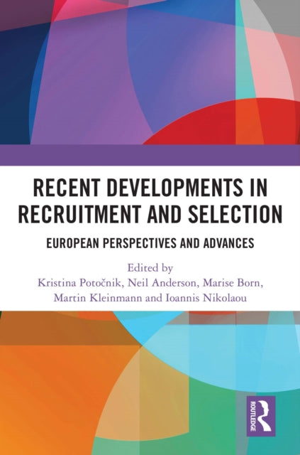 Book cover of: Recent Developments in Recruitment and Selection