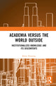 Book cover of: Academia versus the World Outside. By: Bruce E. Fleming