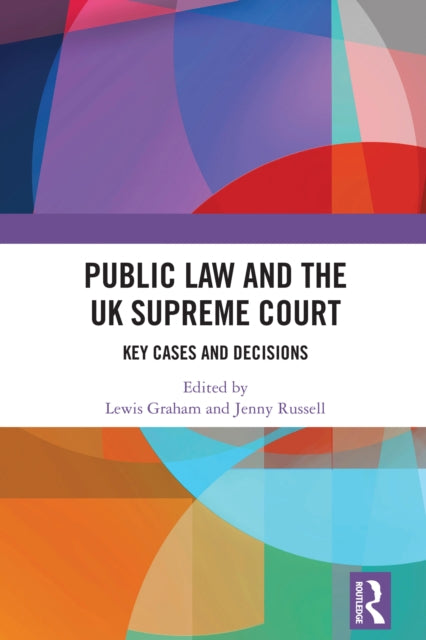 Book cover of: Public Law and the UK Supreme Court