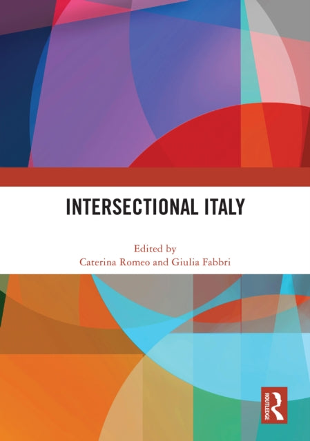 Book cover of: Intersectional Italy. By: Caterina Romeo