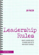 Book cover of: Leadership Rules: What Leaders Need to Know and Do to Run Great Schools