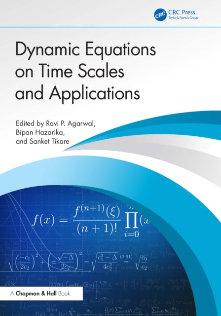 Book cover of: Dynamic Equations on Time Scales and Applications. By: Ravi P. Agarwal