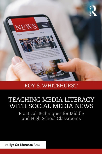 Book cover of: Teaching Media Literacy with Social Media News