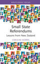 Book cover of: Small State Referendums. By: Caroline Morris