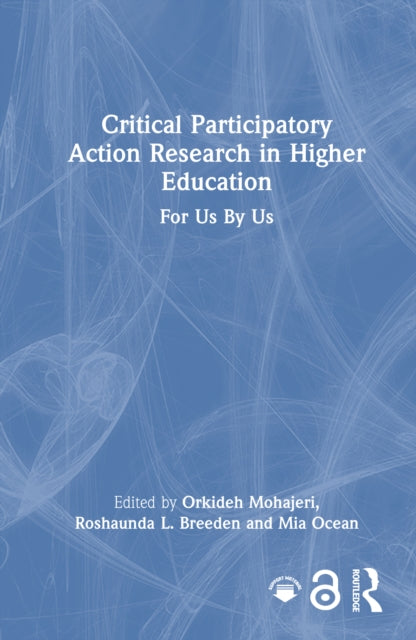 Book cover of: Critical Participatory Action Research in Higher Education