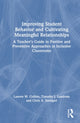 Book cover of: Improving Student Behavior and Cultivating Meaningful Relationships. By: Lauren W. Collins