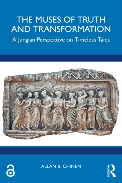 Book cover of: Muses of Truth and Transformation. By: Allan B. Chinen