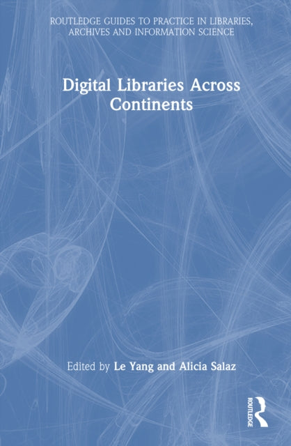 Book cover of: Digital Libraries Across Continents