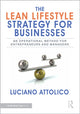 Book cover of: Lean Lifestyle Strategy for Businesses. By: Luciano Attolico